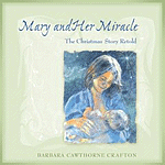 Mary and Her Miracle