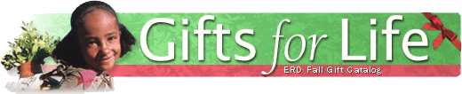 Give a Gift For Life through Episcopal Relief and Development today!